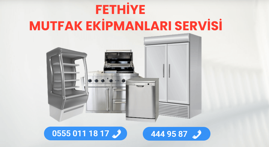 Mutfak Ekipmanları Tamircisi Fethiye